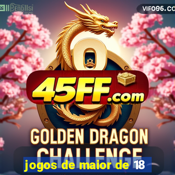 jogos de maior de 18